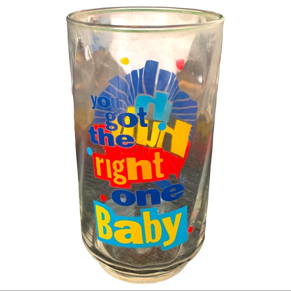 Vintage Pepsi Glass You got the right one Baby